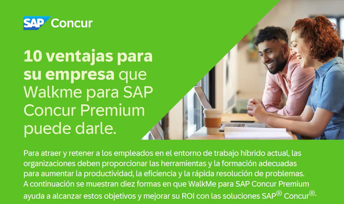 10 ventajas para su empresa de usar WalkMe para SAP Concur Premium